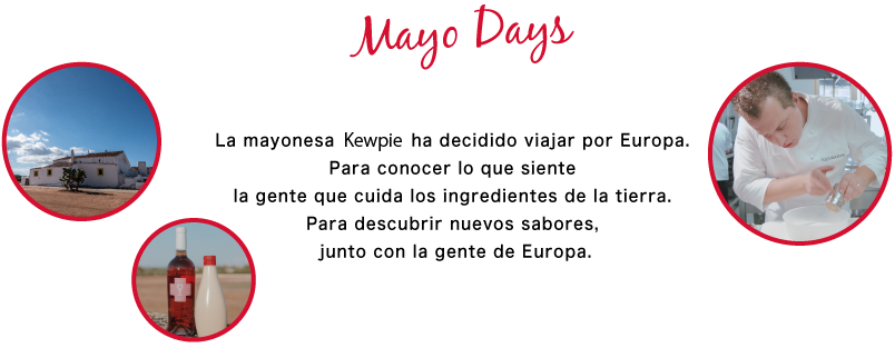 La mayonesa kewpie ha decidido viajar por Europa. Para conocer lo que siente la gente que cuida los ingredientes de la tierra. Para descubrir nuevos sabores, junto con la gente de Europa.